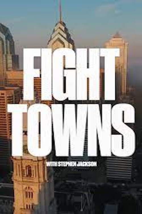 Fight Towns with Stephen Jackson Season 1 poster