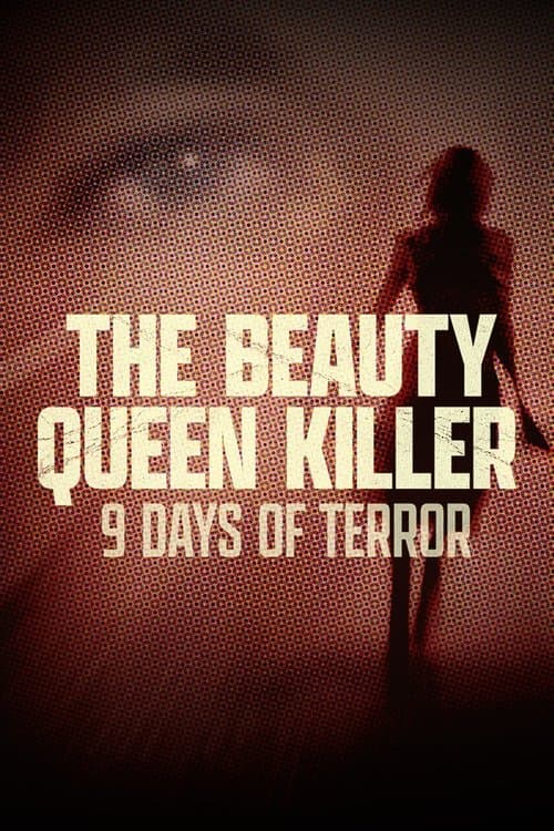 The Beauty Queen Killer: 9 Days of Terror Season 1 poster