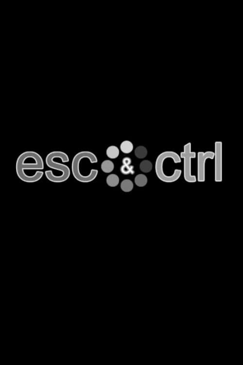 Esc & Ctrl Season 1 poster