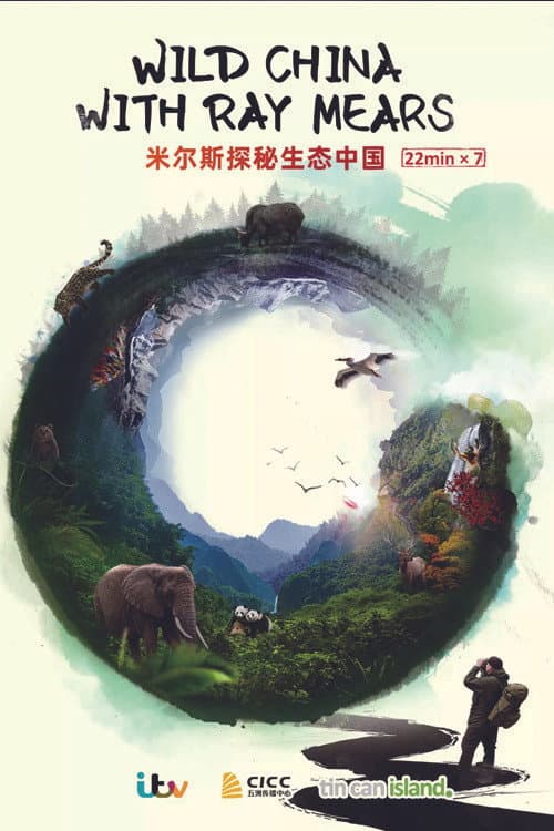 Wild China With Ray Mears Season 1 poster