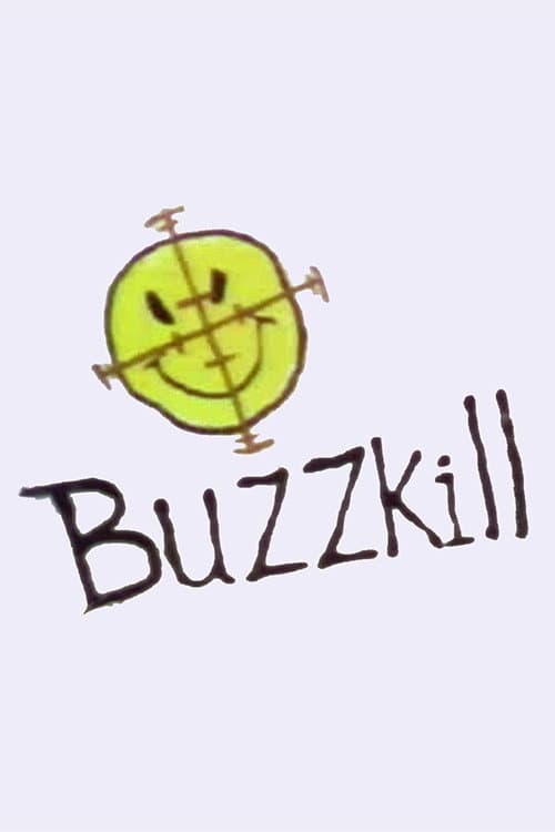 Buzzkill Season 1 poster