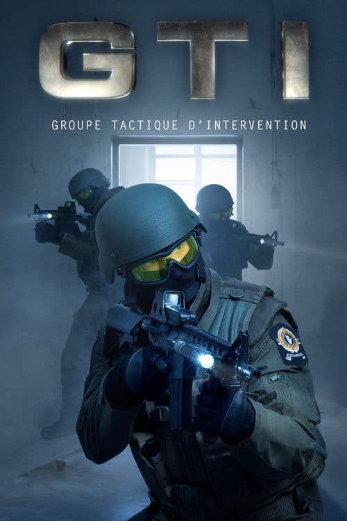 GTI : groupe tactique d'intervention Season 1 poster