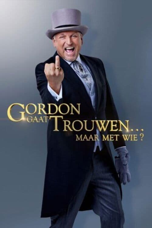 Gordon Gaat Trouwen... Maar Met Wie? Season 1 poster