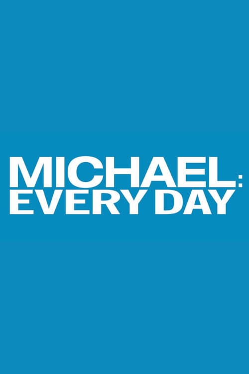 Michael: Every Day Season 1 poster