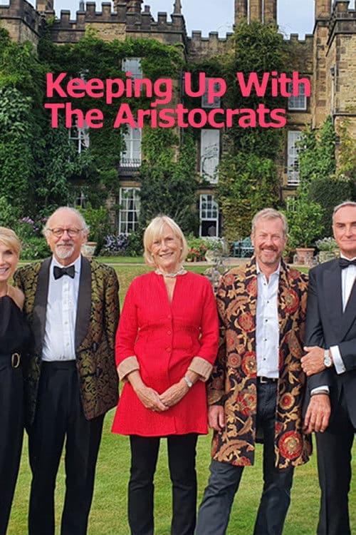 Keeping Up with the Aristocrats Season 1 poster