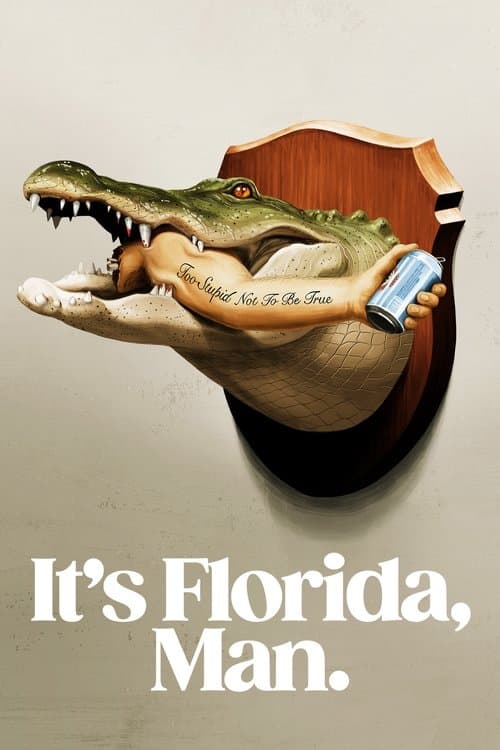 It's Florida, Man. Season 1 poster