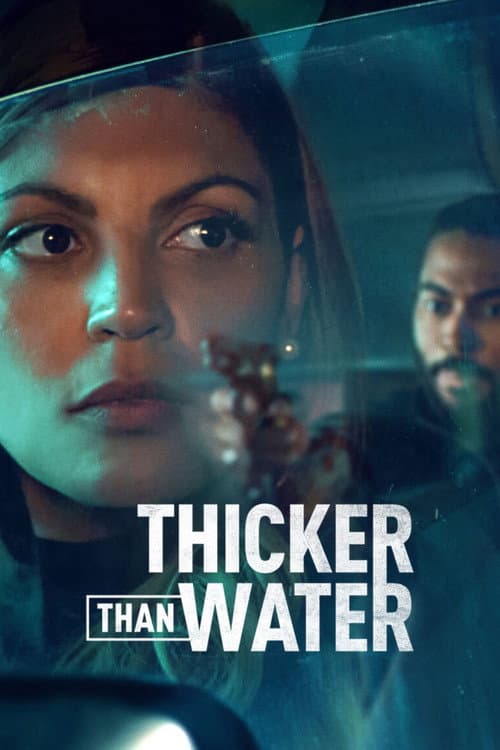 Thicker Than Water Season 1 poster