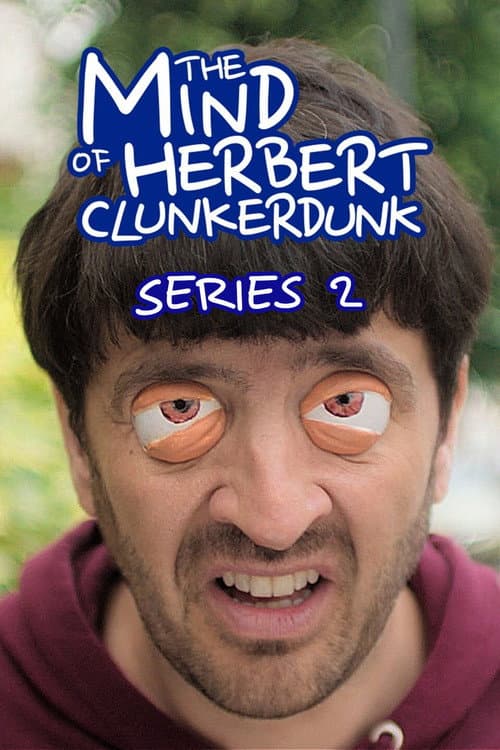 The Mind of Herbert Clunkerdunk Season 2 poster