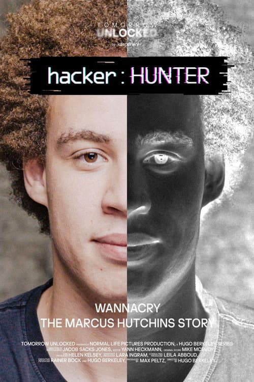 hacker  : HUNTER End of October: WannaCry, the Marcus Hutchins Story poster