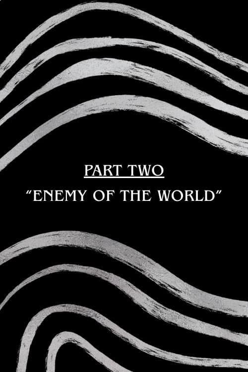 When The World Burns Part Two: "Enemy of The World" poster