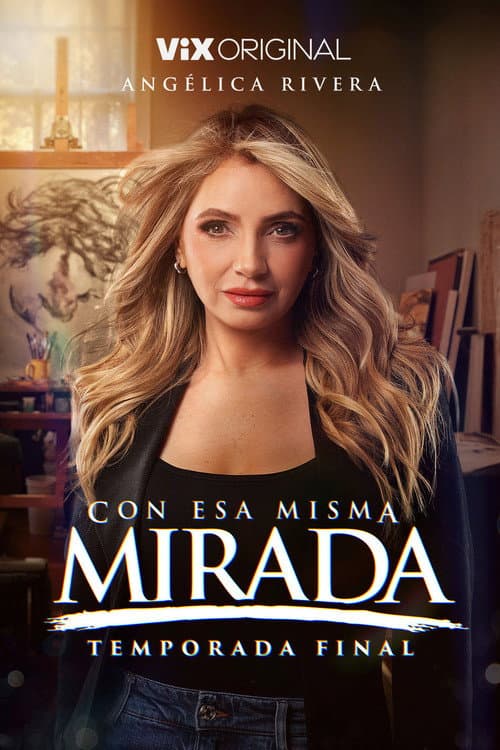 Con esa misma mirada Temporada 3 poster