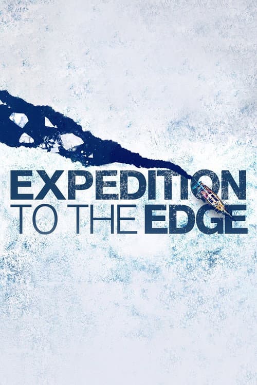 Expedition to the Edge Season 1 poster