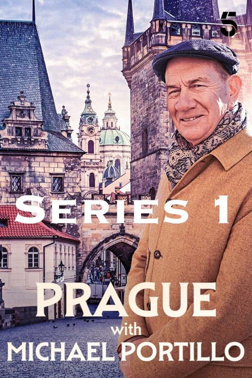 Prague with Michael Portillo Series 1 poster