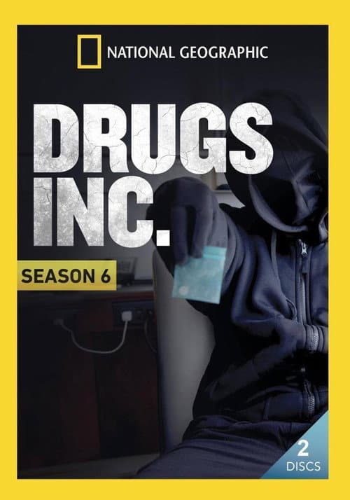 Drugs, Inc. Season 6 poster