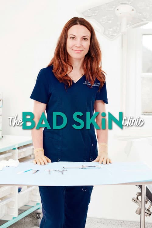 The Bad Skin Clinic Season 3 poster
