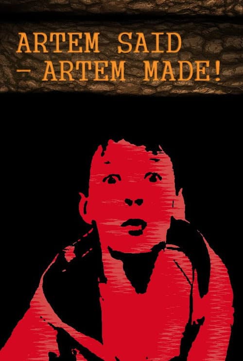 Артём сказал - Артём сделал! Season 1 poster