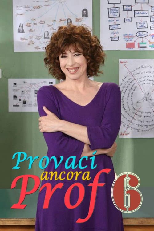 Provaci ancora prof Season 6 poster