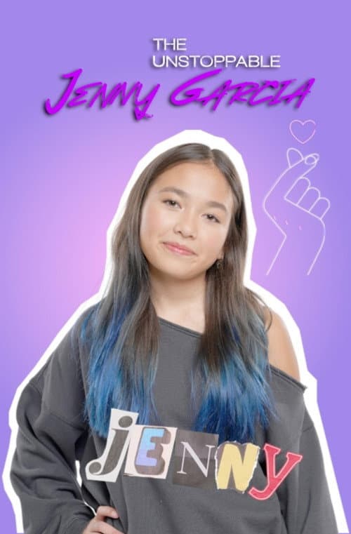 The Unstoppable Jenny Garcia Season 1 poster