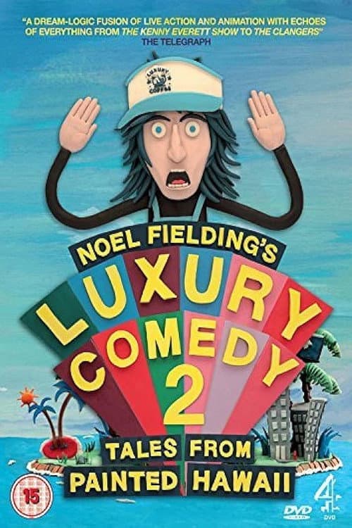 Noel Fielding's Luxury Comedy Series 2 poster