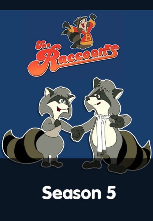 The Raccoons Season 5 poster