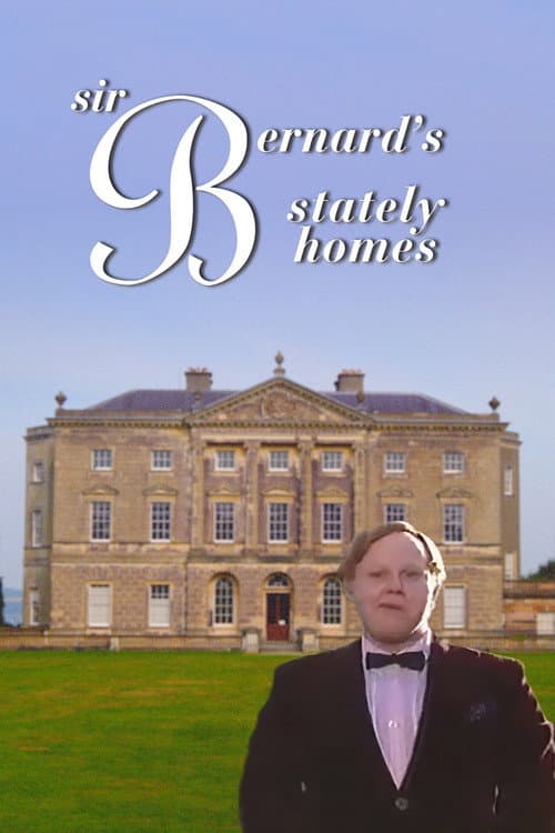 Sir Bernard's Stately Homes Season 1 poster