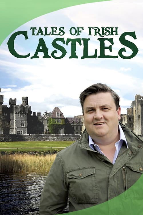 Tales of Irish Castles Season 1 poster
