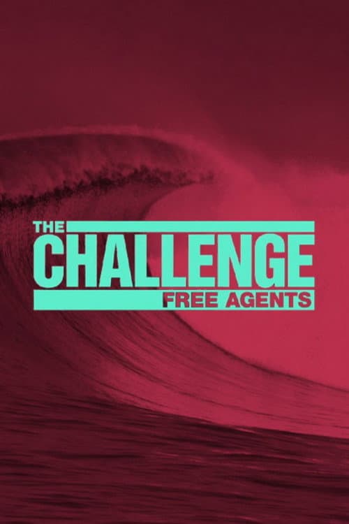 The Challenge Free Agents poster