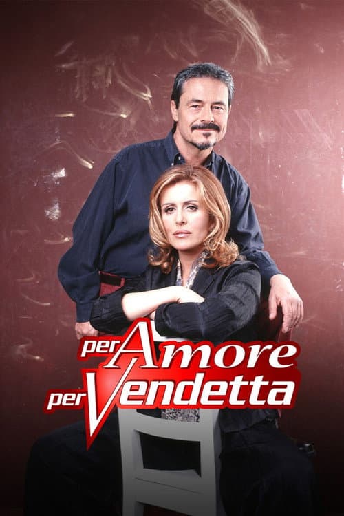 Per amore per vendetta Season 1 poster