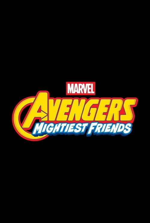 Marvel's Avengers: Mightiest Friends Season 1 poster