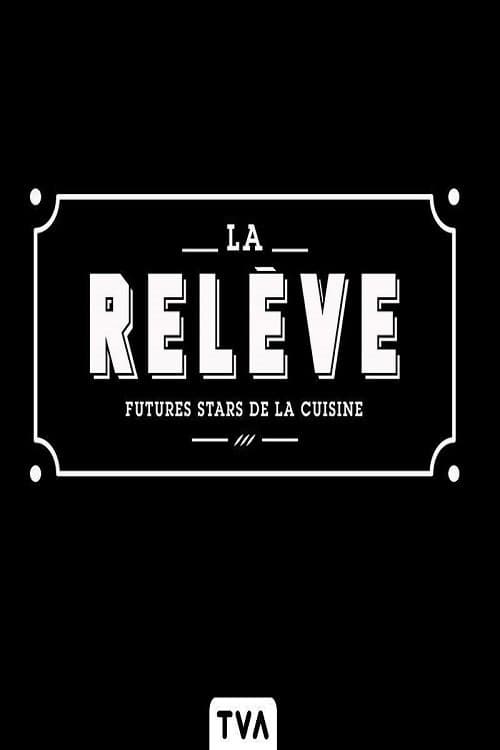 La Relève Season 1 poster