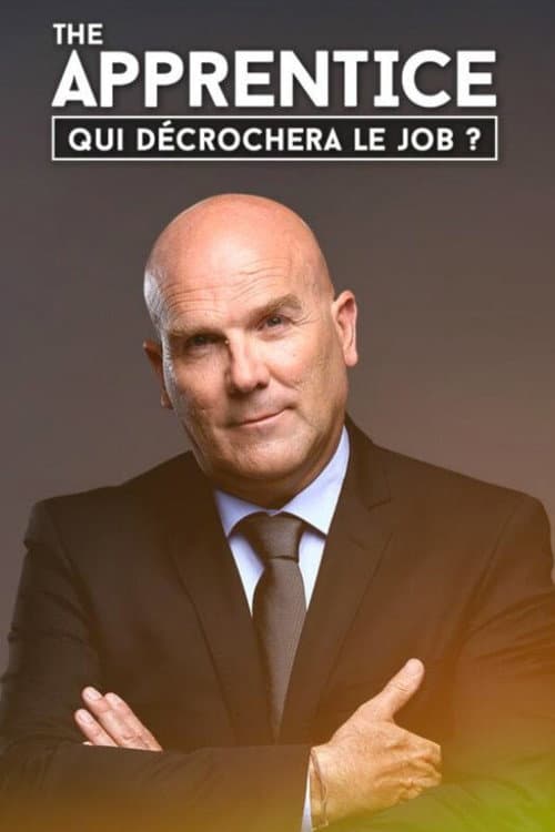 The Apprentice : Qui décrochera le job ? Season 1 poster