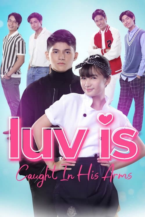 Luv Is Caught In His Arms poster