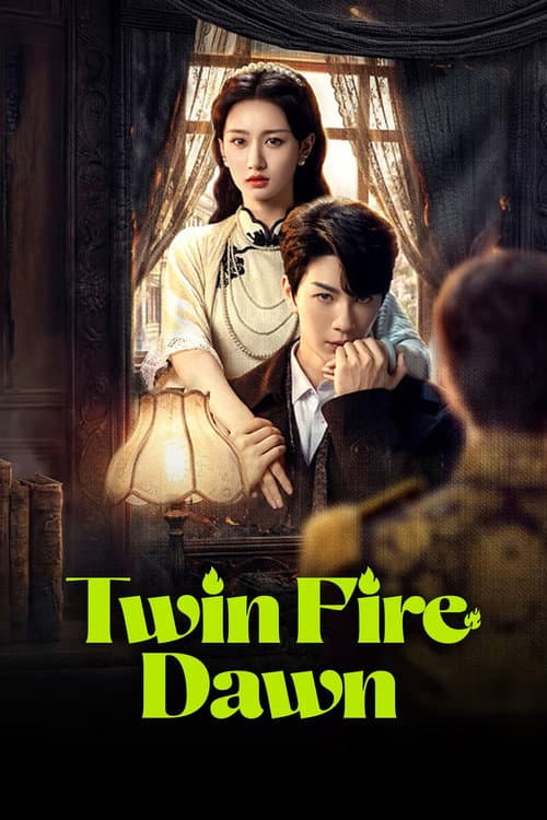 Twin Fire Dawn Season 1 poster