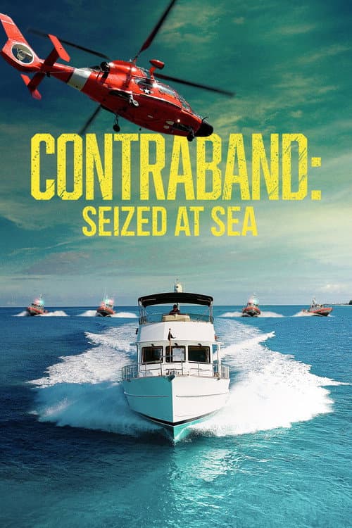 Contraband: Seized at Sea Season 1 poster