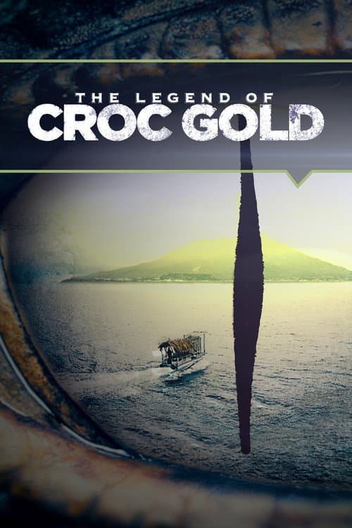 Legend of Croc Gold Season 1 poster