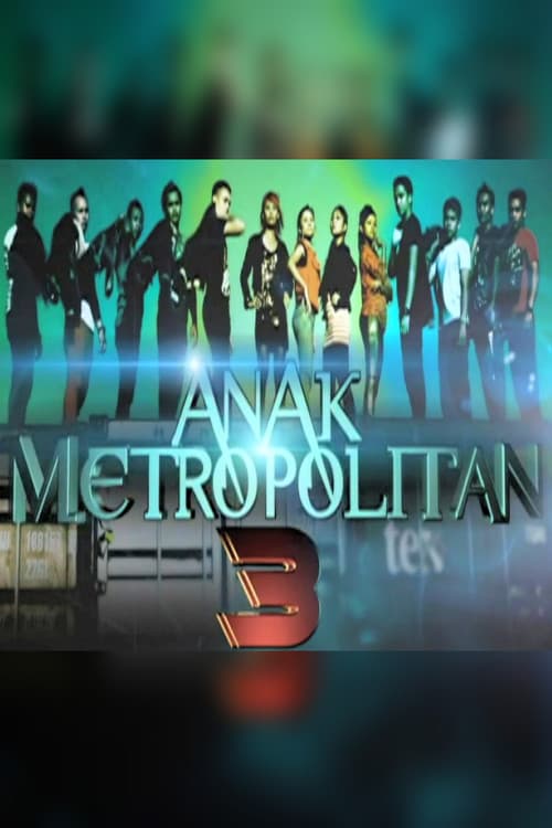 Anak Metropolitan Season 3 poster