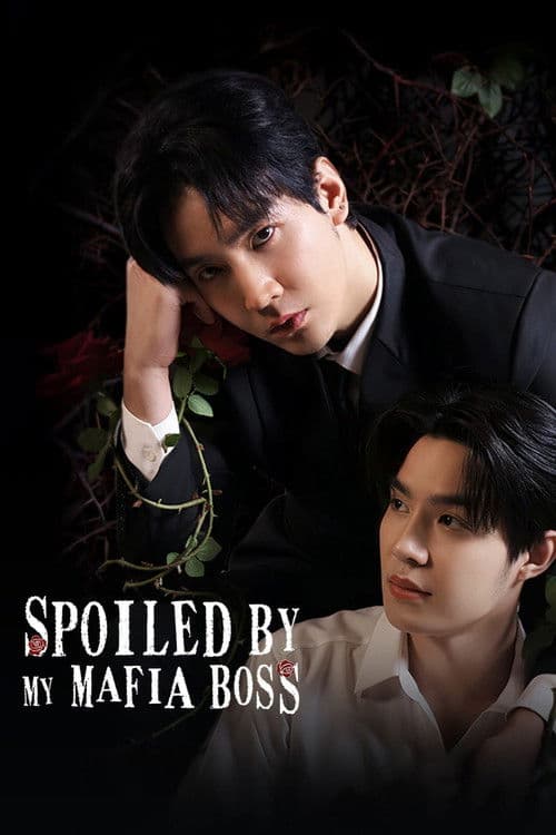 Spoiled by My Mafia Boss Season 1 poster