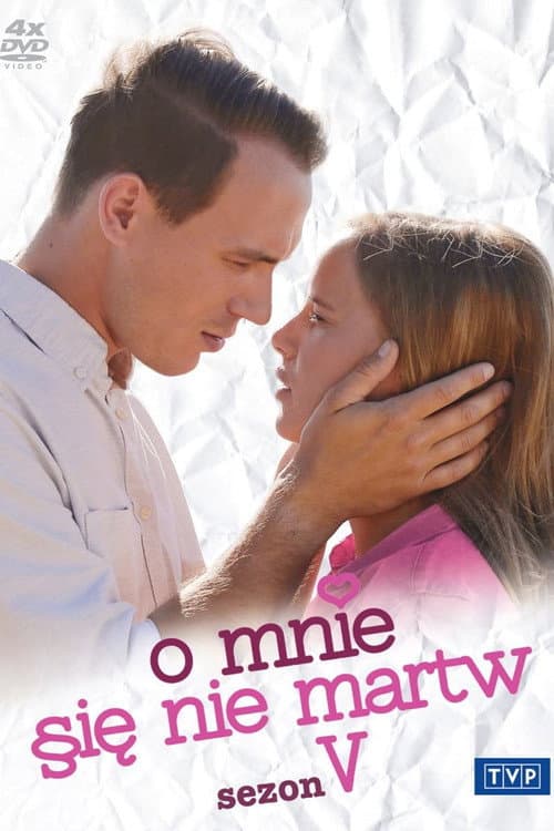 O mnie się nie martw Season 5 poster
