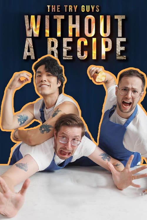 Without A Recipe The Vault: Season 1 Part 2 poster