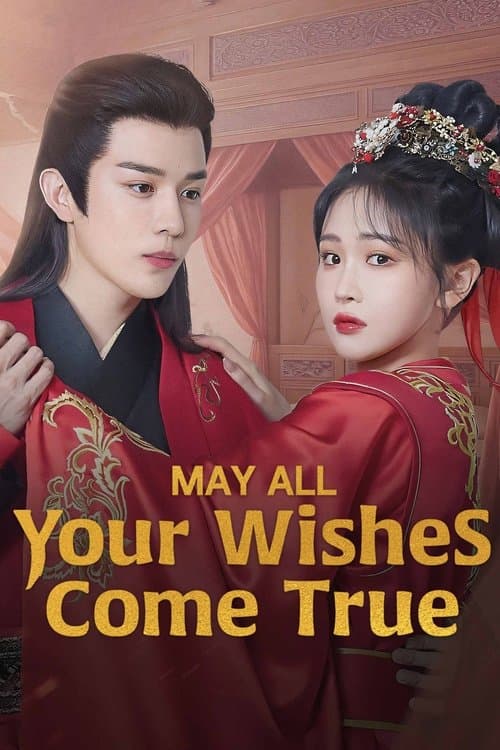 May All Your Wishes Come True Season 1 poster