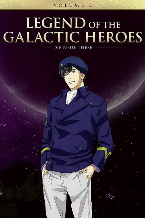 The Legend of the Galactic Heroes: Die Neue These Season 2: Stellar War poster