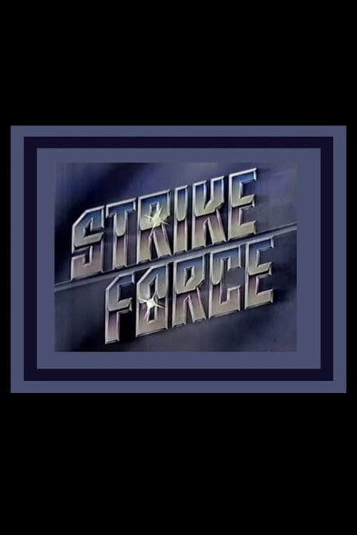 Strike Force Season 1 poster