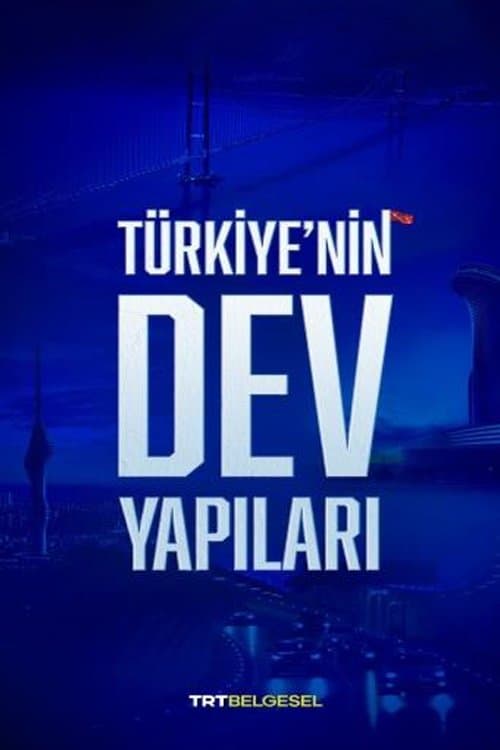 Türkiye'nin Dev Yapıları Season 1 poster