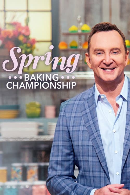 Spring Baking Championship Season 6 poster