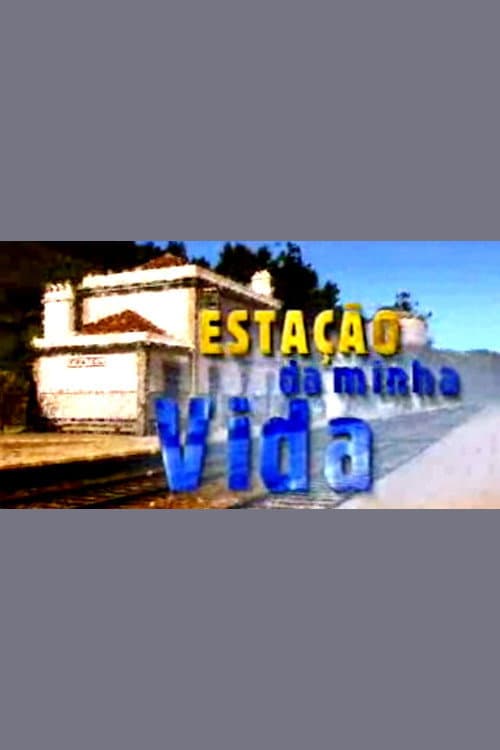 Estação da Minha Vida Season 1 poster