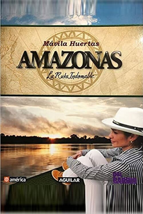 Amazonas, la Ruta Indomable Season 1 poster