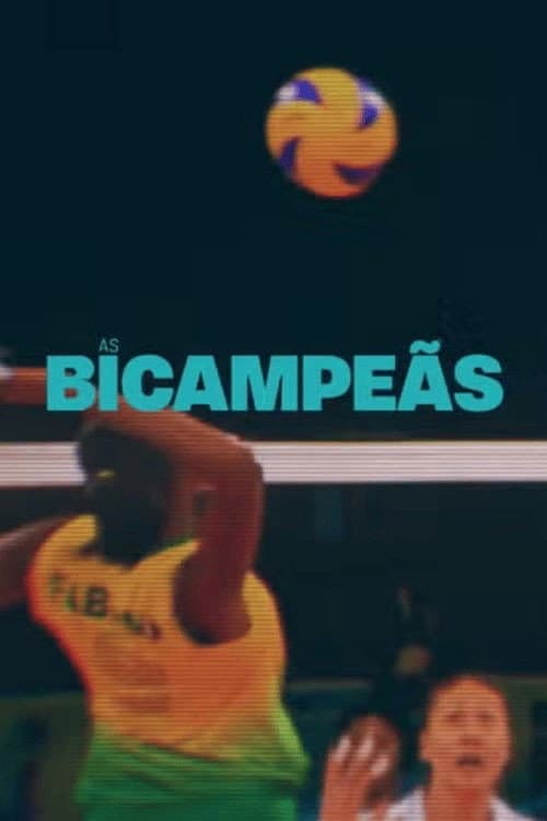 As Bicampeãs Season 1 poster