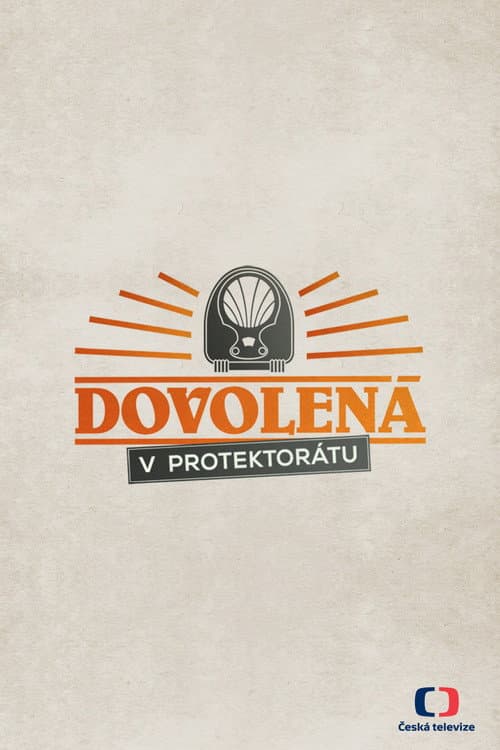 Dovolená ve starých časech Holidays in the Protectorate poster