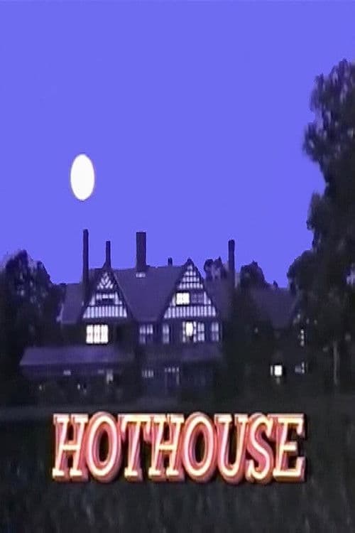 Hothouse Season 1 poster