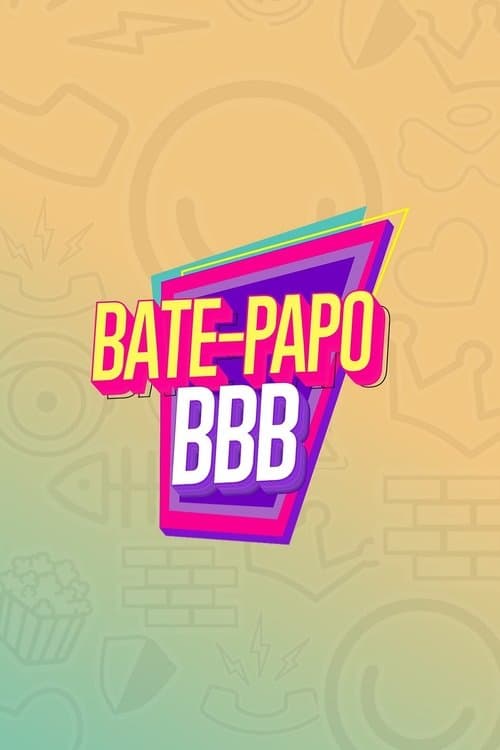 Bate-Papo BBB Season 2 poster